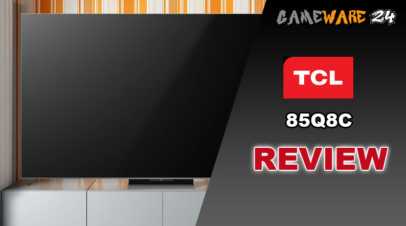 Der TCL 85Q8C im Praxistest