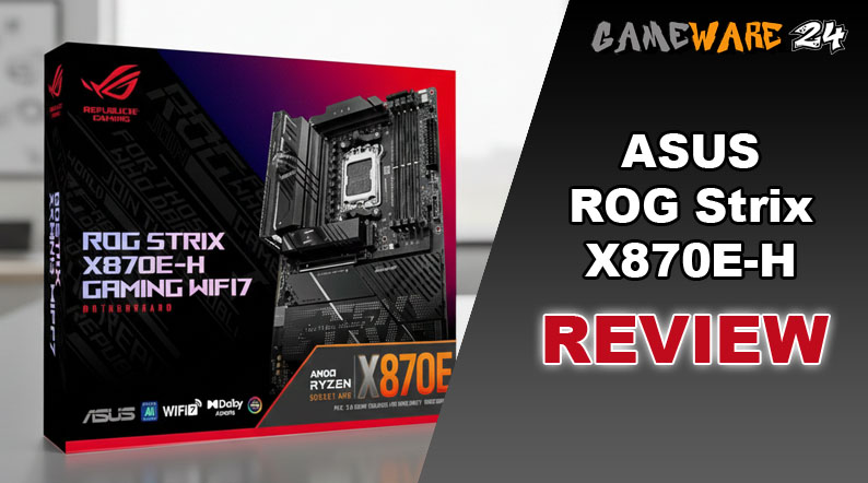 ASUS ROG Strix X870E-H im Test