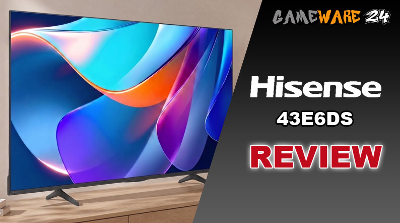 Hisense 43E6DS im Test
